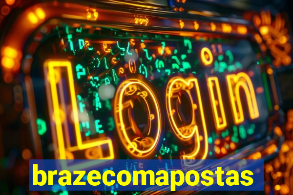 brazecomapostas