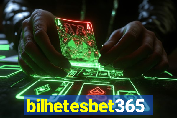 bilhetesbet365