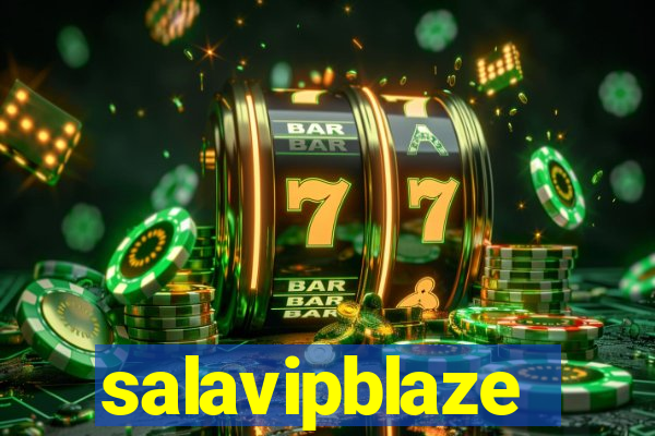 salavipblaze