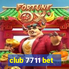 club 7711 bet