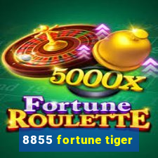 8855 fortune tiger