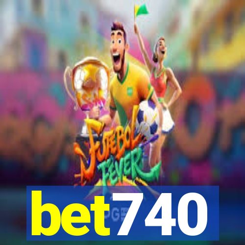 bet740