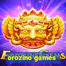 orozino games