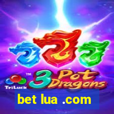 bet lua .com