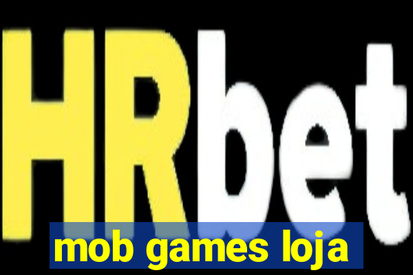 mob games loja