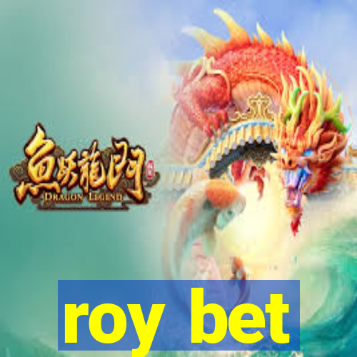 roy bet