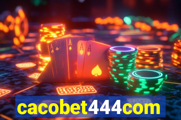 cacobet444com