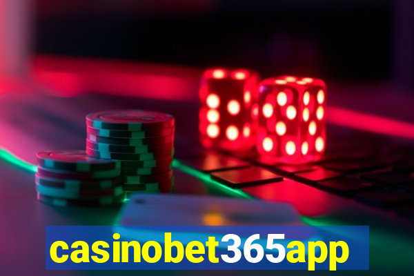 casinobet365app