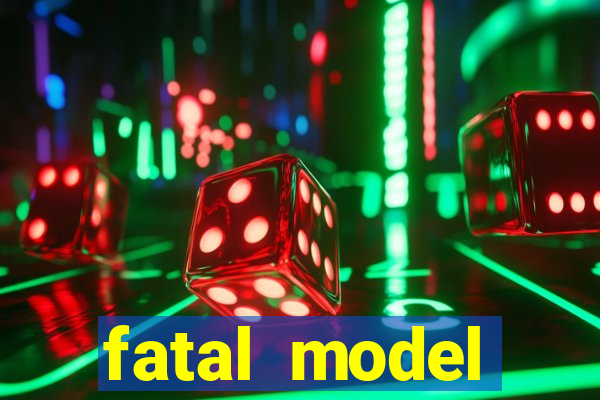 fatal model cruzeiro do sul acre