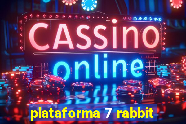 plataforma 7 rabbit