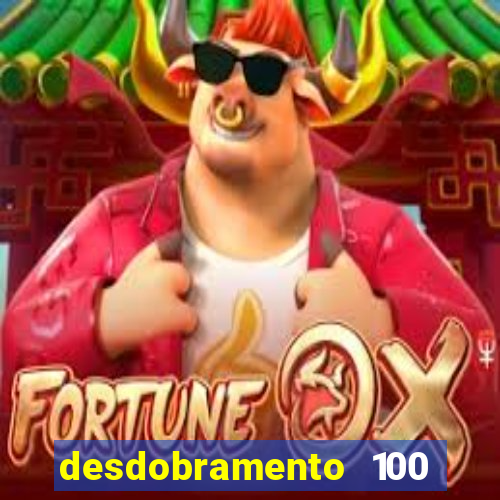 desdobramento 100 dezenas em apenas 6 jogos