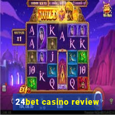 24bet casino review