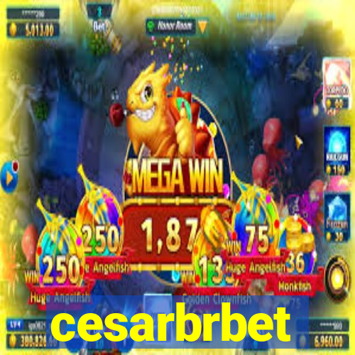 cesarbrbet