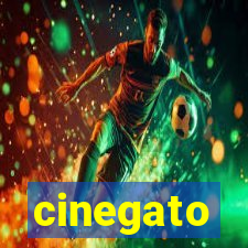 cinegato