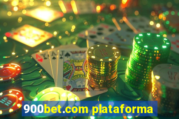 900bet.com plataforma