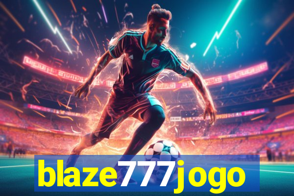 blaze777jogo