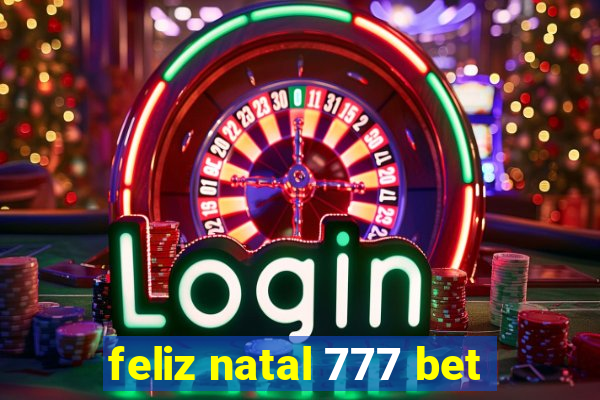 feliz natal 777 bet