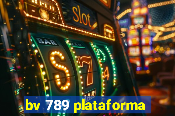 bv 789 plataforma