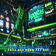 feliz ano novo 777 bet