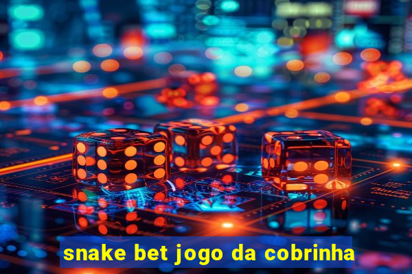 snake bet jogo da cobrinha