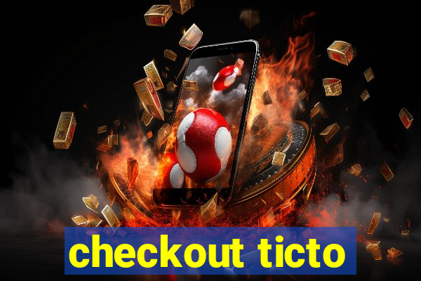 checkout ticto