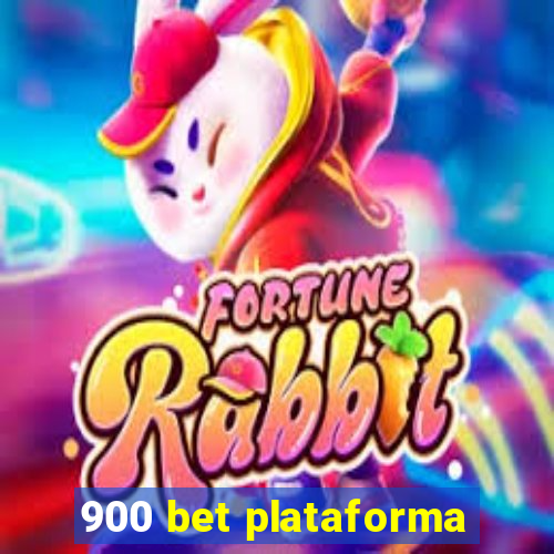 900 bet plataforma