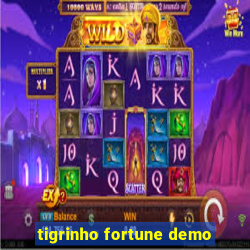 tigrinho fortune demo