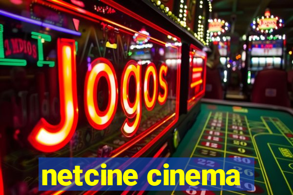 netcine cinema