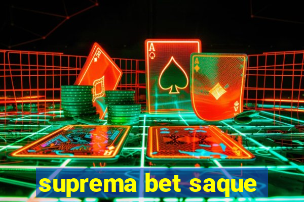 suprema bet saque