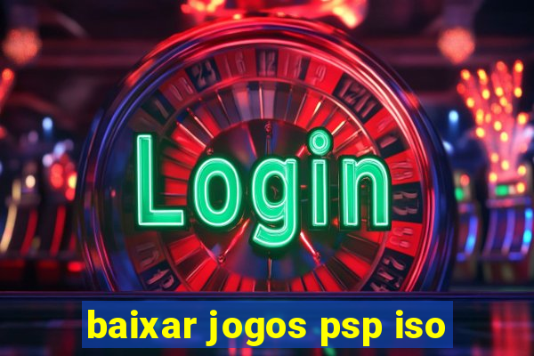 baixar jogos psp iso