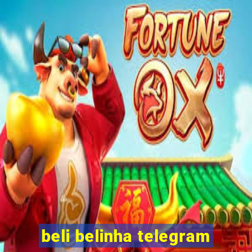 beli belinha telegram