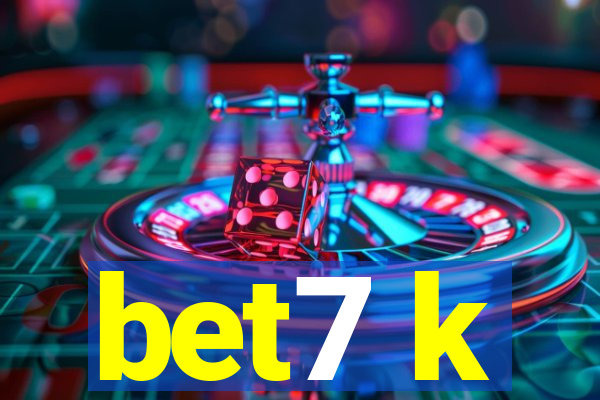 bet7 k