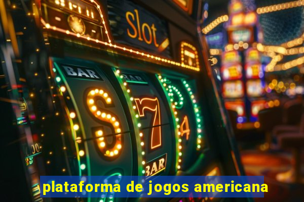 plataforma de jogos americana