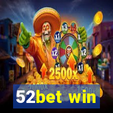 52bet win