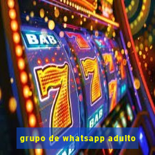 grupo de whatsapp adulto