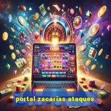 portal zacarias ataques