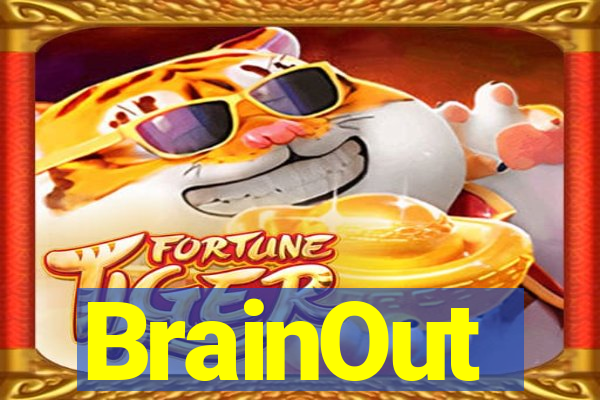 BrainOut