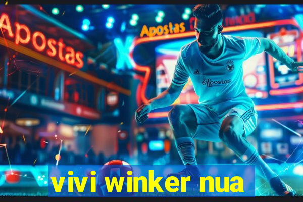 vivi winker nua