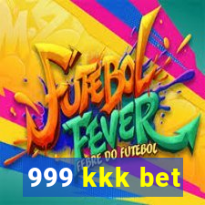 999 kkk bet