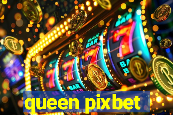 queen pixbet