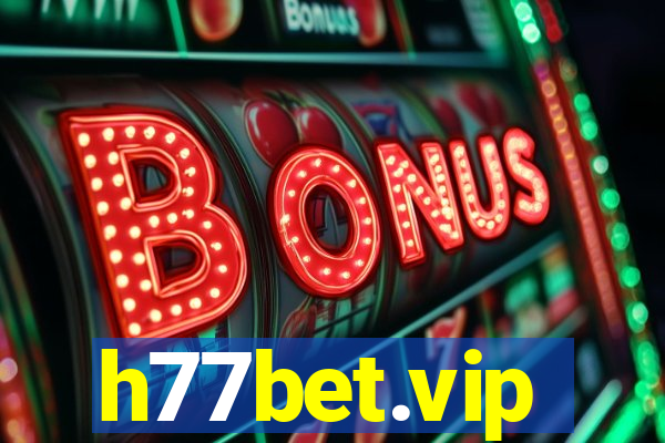 h77bet.vip