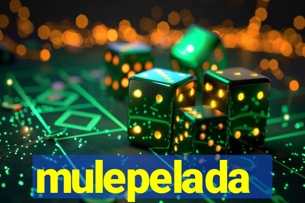 mulepelada