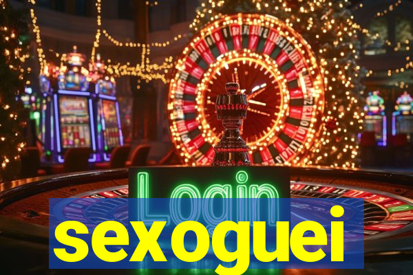 sexoguei