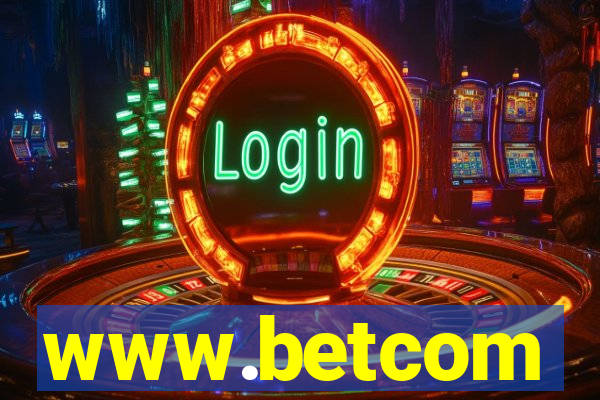 www.betcom