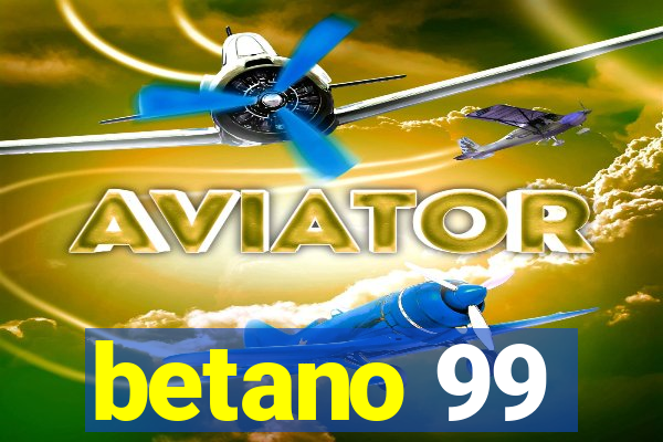 betano 99