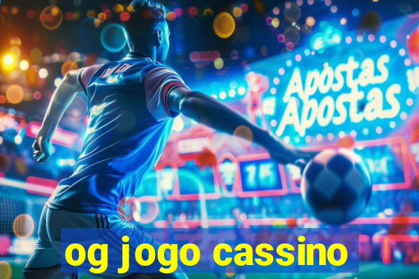 og jogo cassino