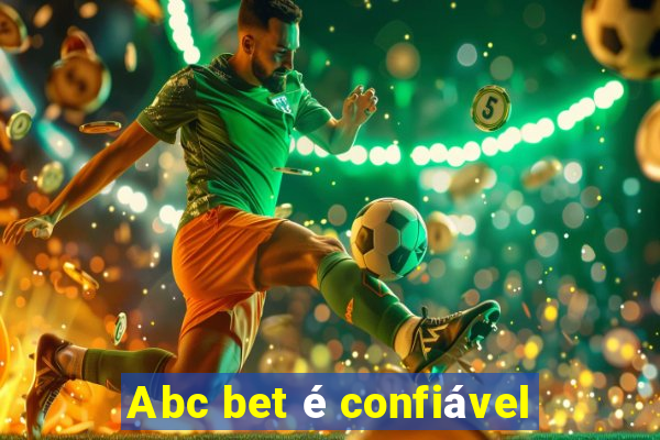 Abc bet é confiável