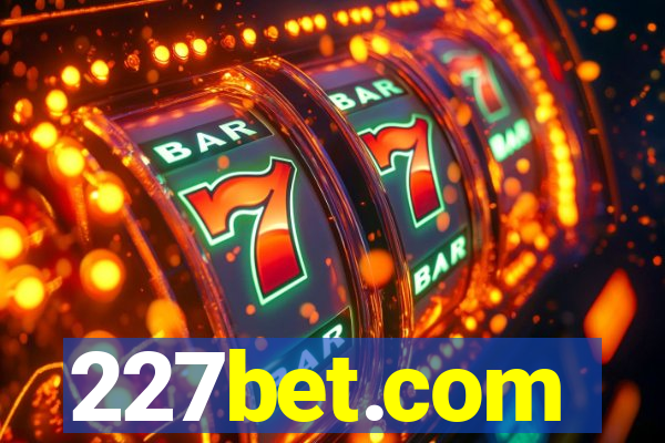 227bet.com