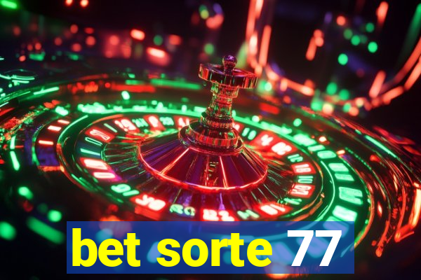 bet sorte 77