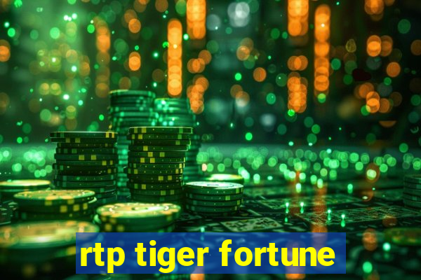 rtp tiger fortune